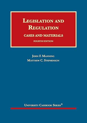 Legislation and Regulation, Cases and Materials — Libro de Texto Jurídico para Derecho Legislativo y Regulatorio