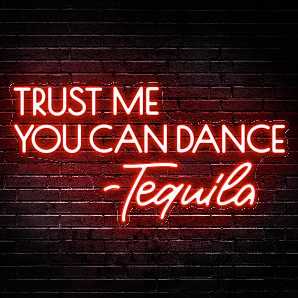 Kavaas Trust Me You Can Dance - Letrero de neón de tequila, letreros de neón para bar en casa, fiesta en la cueva del hombre - Los mejores regalos para amantes del tequila, esposos, padres, cumpleaños, Navidad